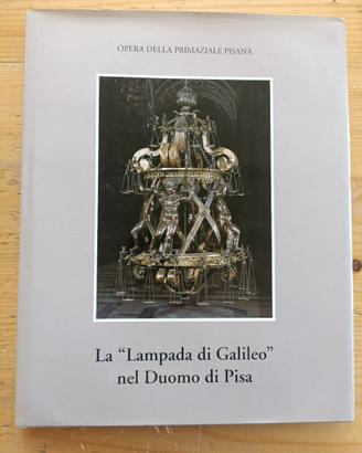 La lampada di Galileo nel Duomo di Pisa