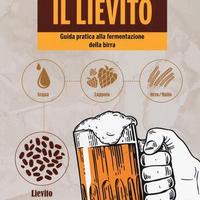 Gli ingredienti della birra - IL LIEVITO