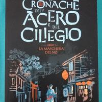 Le cronache dell'acero e del ciliegio Libro 1