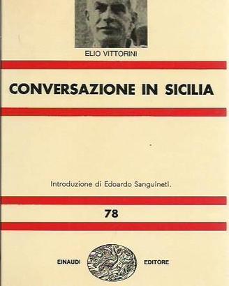 ELIO VITTORINI – CONVERSAZIONE IN SICILIA – Nue