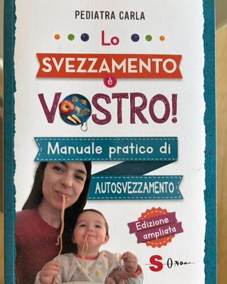 Lo svezzamento é vostro - Pediatra Carla