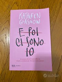 Libro "E poi ci sono io" - Kathleen Glasgow