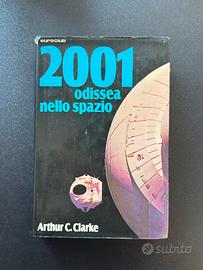 2001: odissea nello spazio -AC Clarke Prima Edizio