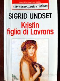 KRISTIN FIGLIA DI LAVRANS, S.Undset (Premio Nobel)