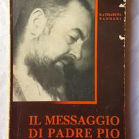 Il messaggio di padre Pio - Katharina Tangari 1964