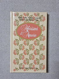 Aforismi d'amore - Wilde, Saffo, Verlaine, Leopard
