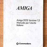 AMIGA COMMODORE MANUALE AMIGA DOS VERSIONE 1.3