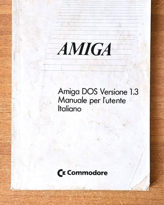 AMIGA COMMODORE MANUALE AMIGA DOS VERSIONE 1.3