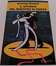 Libro di Mankell Il Ritorno Dell Maestro Di Danza