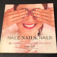 DIY Nails Unghie - 25 progetti creativi