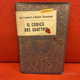 IL CODICE DEL QUATTRO - IVAN CALWELL-DUSTIN T.