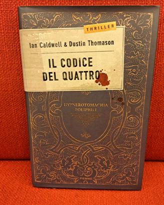 IL CODICE DEL QUATTRO - IVAN CALWELL-DUSTIN T.