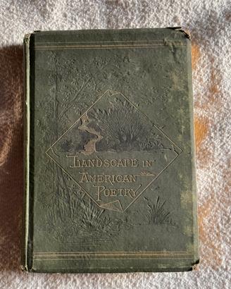 Libro Antico 1879 "Landscape in American Poetry"