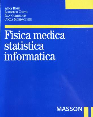 Fisica medica statistica informatica