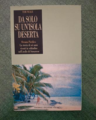 Da solo su un'isola deserta - Tom Neale