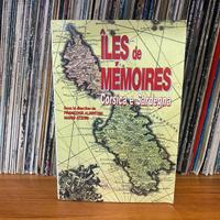 Iles de memoires corsica e sardegna
