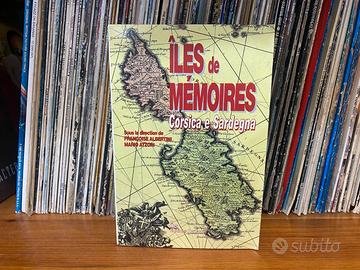 Iles de memoires corsica e sardegna