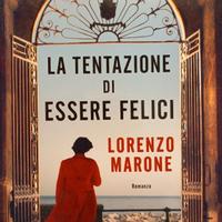 La tentazione di essere felici - Lorenzo Marone