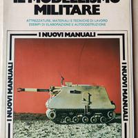 Il modellismo militare, A. Zipoli, Rizzoli