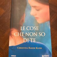 Le cose che non so di te di Christina Baker kline