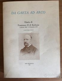 [Libro] Da Gaeta ad Arco – Diario di Francesco II