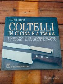 Coltelli in cucina e a tavola.