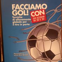 Facciamo Goal! calcio. allenamento 