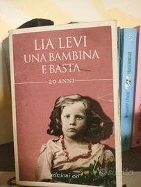 libro Lia levi ,una bambina e basta 