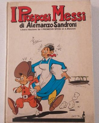 LIBRO FUMETTI "I PROSPOSI MESSI" 1975