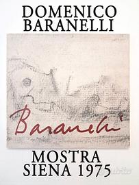 Domenico Baranelli '75 Libro Catalogo Mostra Siena