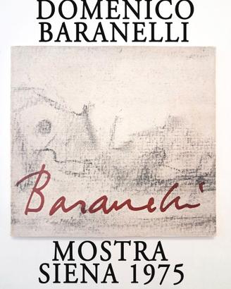 Domenico Baranelli '75 Libro Catalogo Mostra Siena