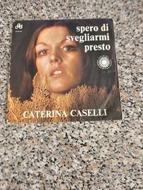 45 giri Caterina caselli 1970