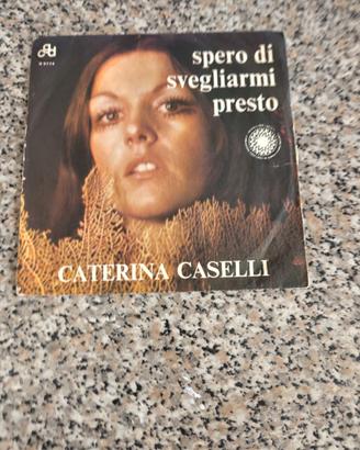 45 giri Caterina caselli 1970