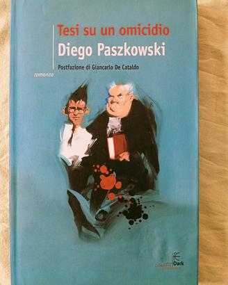 Diego Paszkowski, Tesi su un omicidio