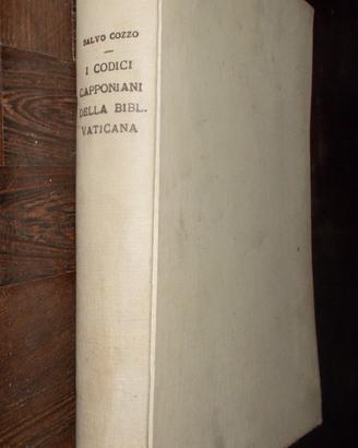 I codici capponiani nella biblioteca vaticana 1897