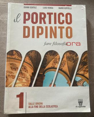 IL PORTICO DIPINTO 1 libro di filosofia