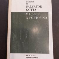 Macerie a Portofino  di Salvator Gotta