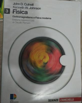 scuola fisica 3 elettromagnetismo e fisica moderna