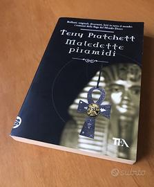 MALEDETTE PIRAMIDI - Terry Pratchett - TEA - 2010