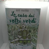 "La casa dai vetri verdi" di Kate Milford
