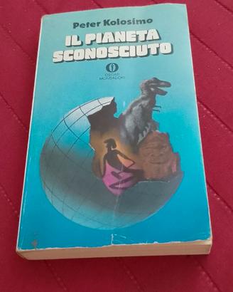 Il pianeta sconosciuto oscar Mondadori 1975