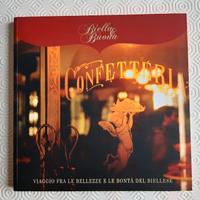 Biella & Buona. Confetteria. Viaggio tra le bellez