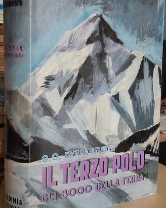 IL TERZO POLO GLI OTTOMILA DELLA TERRA - ALPINISMO