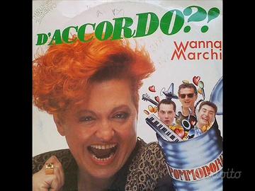 Vinile Wanna Marchi -D’accordo!