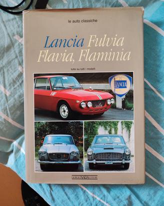 LIBRO LANCIA FULVIA FLAVIA FLAMINIA RARO 