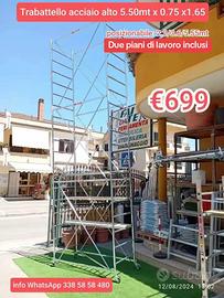 Trabattello acciaio alto 5.50 piano incluso