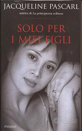 Solo per i miei figli