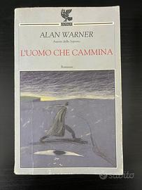 L'UOMO CHE CAMMINA - Alan Warner