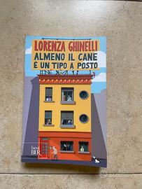 Almeno il cane è un tipo a posto - Ghinelli BUR