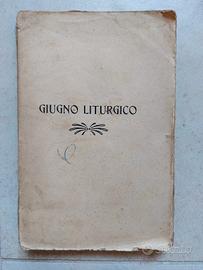 Libretto d'epoca 1926 "Giugno Liturgico" - P. Gius